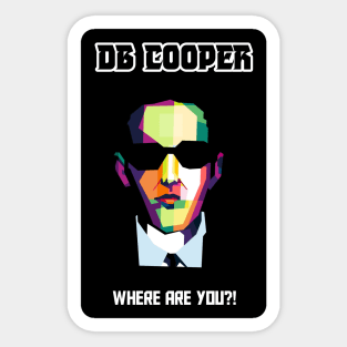 DB Cooper Lifes Sticker